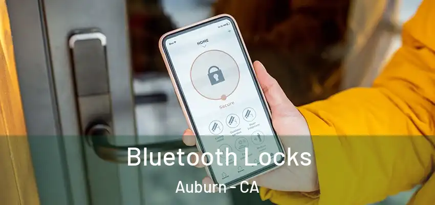  Bluetooth Locks Auburn - CA
